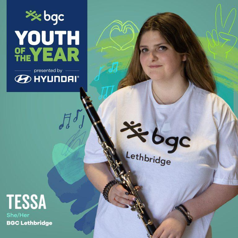A young woman named Tessa, representing BGC Lethbridge, holds a clarinet in front of a teal background featuring the "BGC Youth of the Year" logo presented by Hyundai.