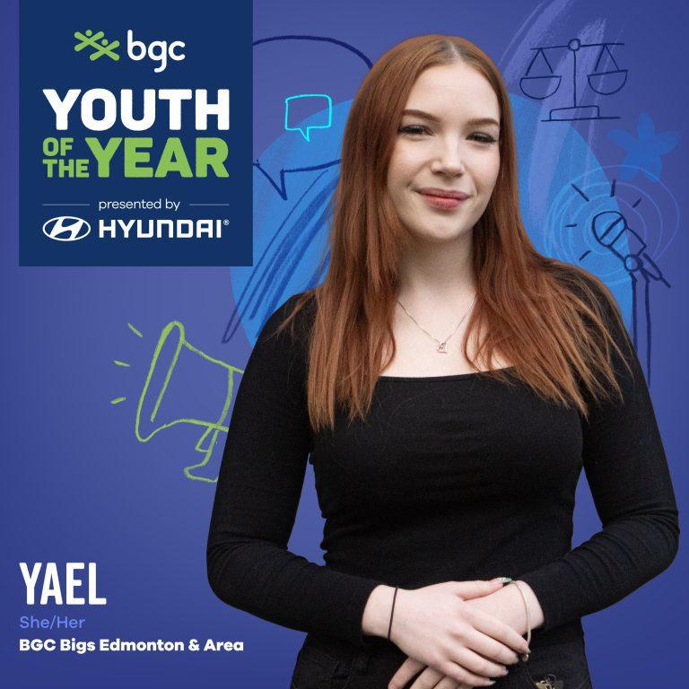 A young woman named Yael, representing BGC Bigs Edmonton & Area, smiles in front of a blue background featuring the "BGC Youth of the Year" logo presented by Hyundai.